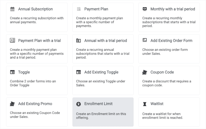 Choosing 'Enrollment Limit' form